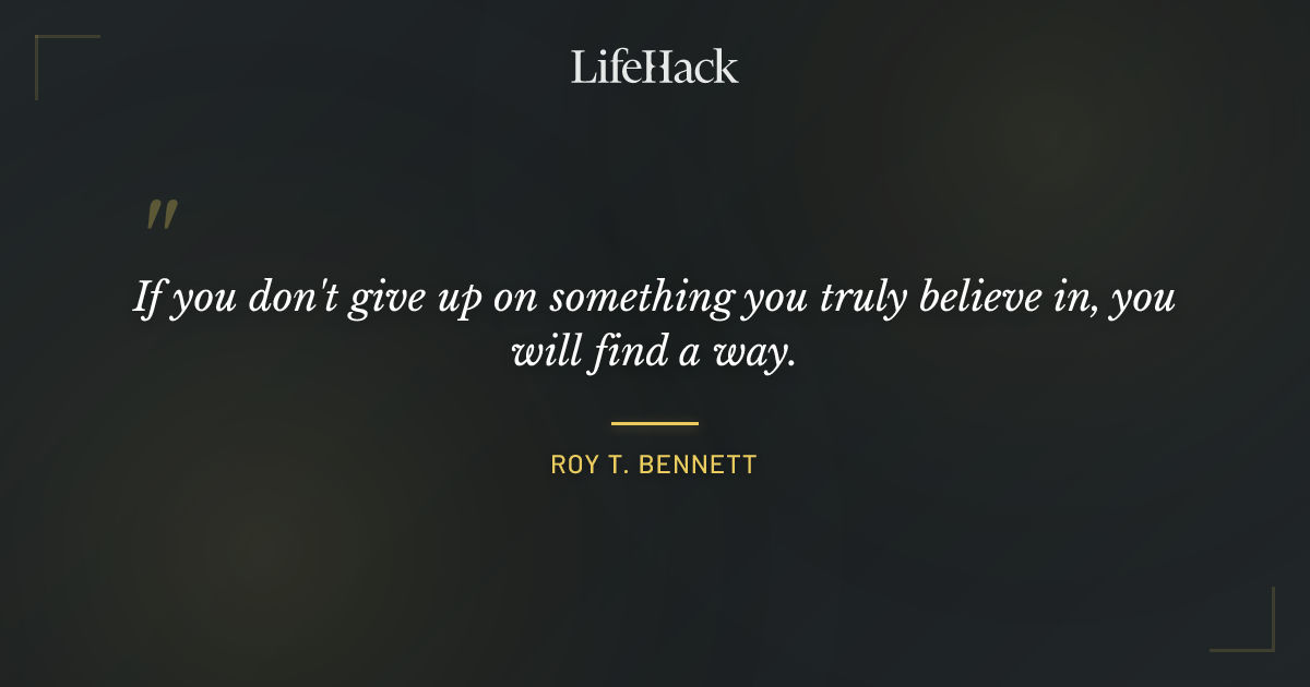 Quote by Roy T. Bennett