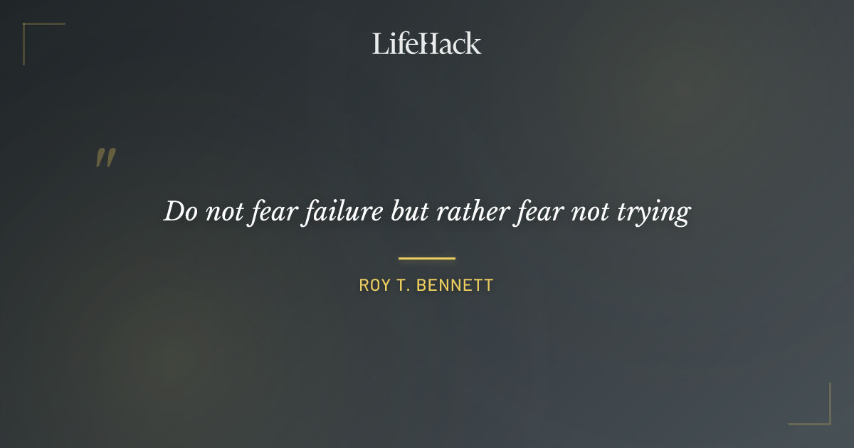 Quote by Roy T. Bennett