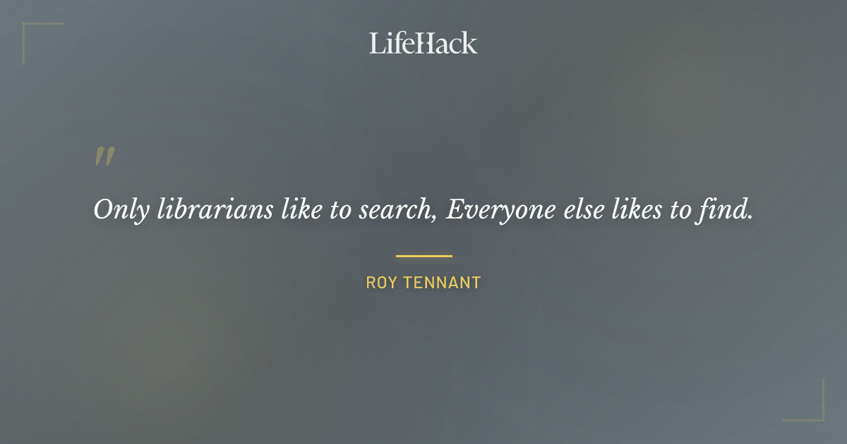 Quote by Roy Tennant