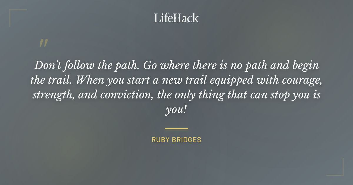 Quote by Ruby Bridges