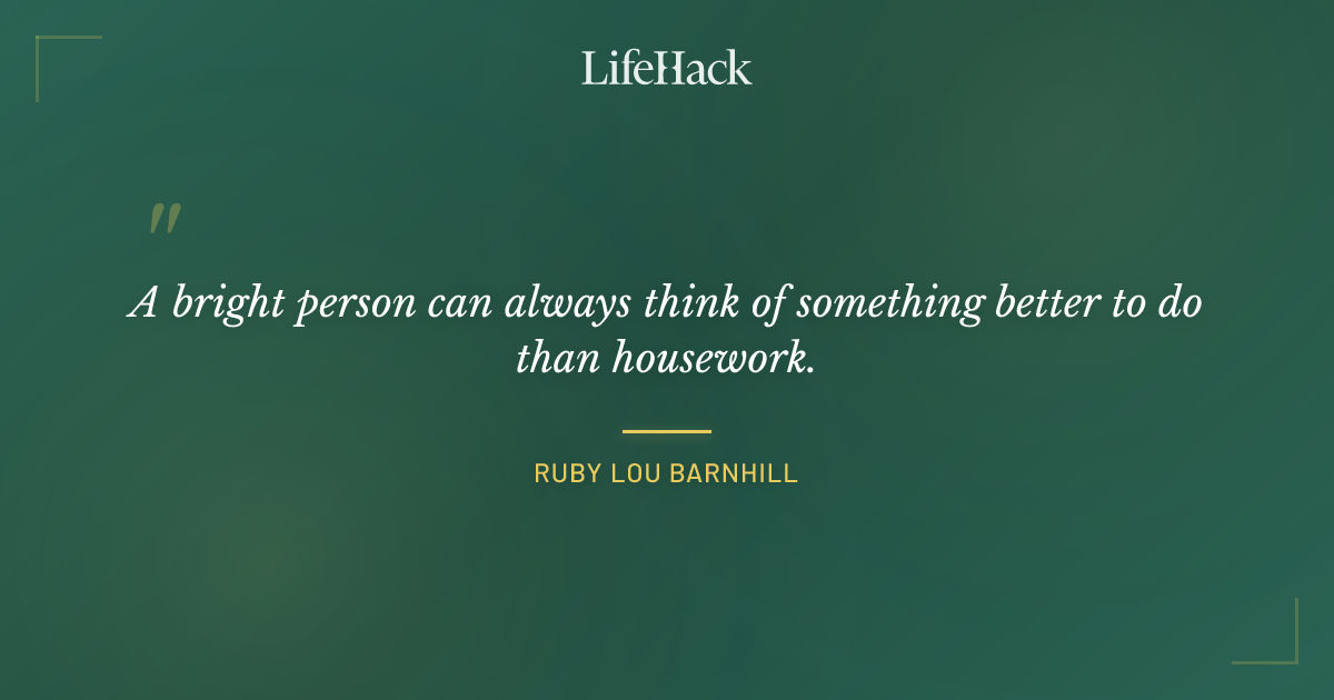 Quote by Ruby Lou Barnhill