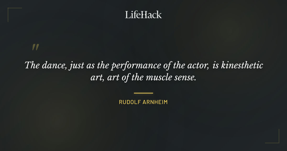 Quote by Rudolf Arnheim