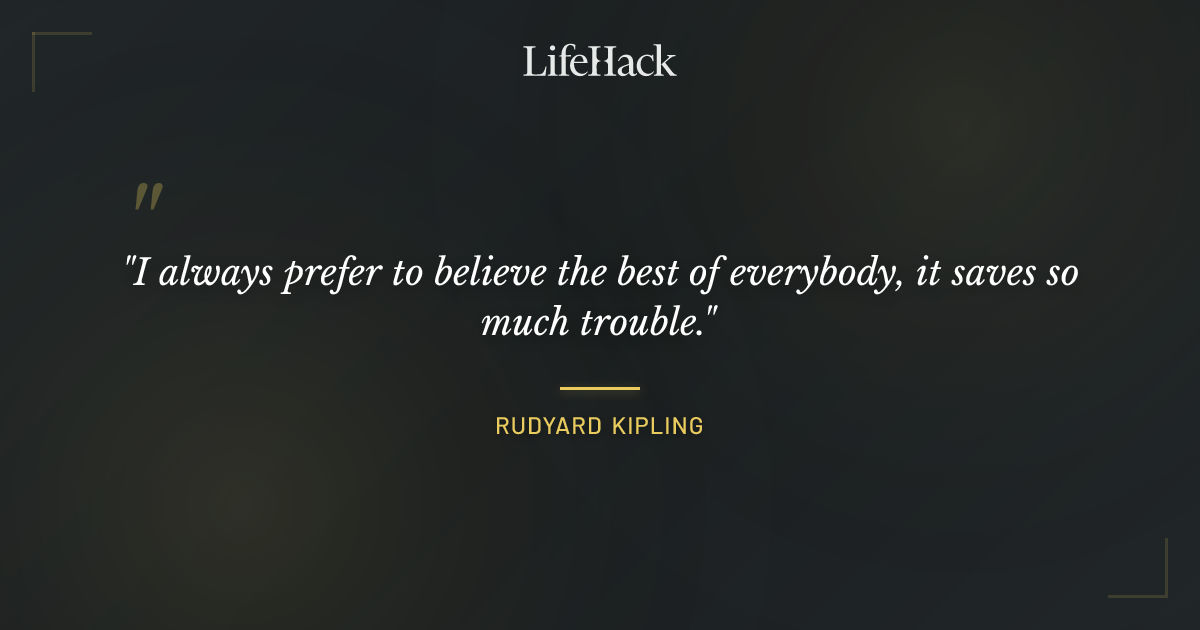 Quote by Rudyard Kipling