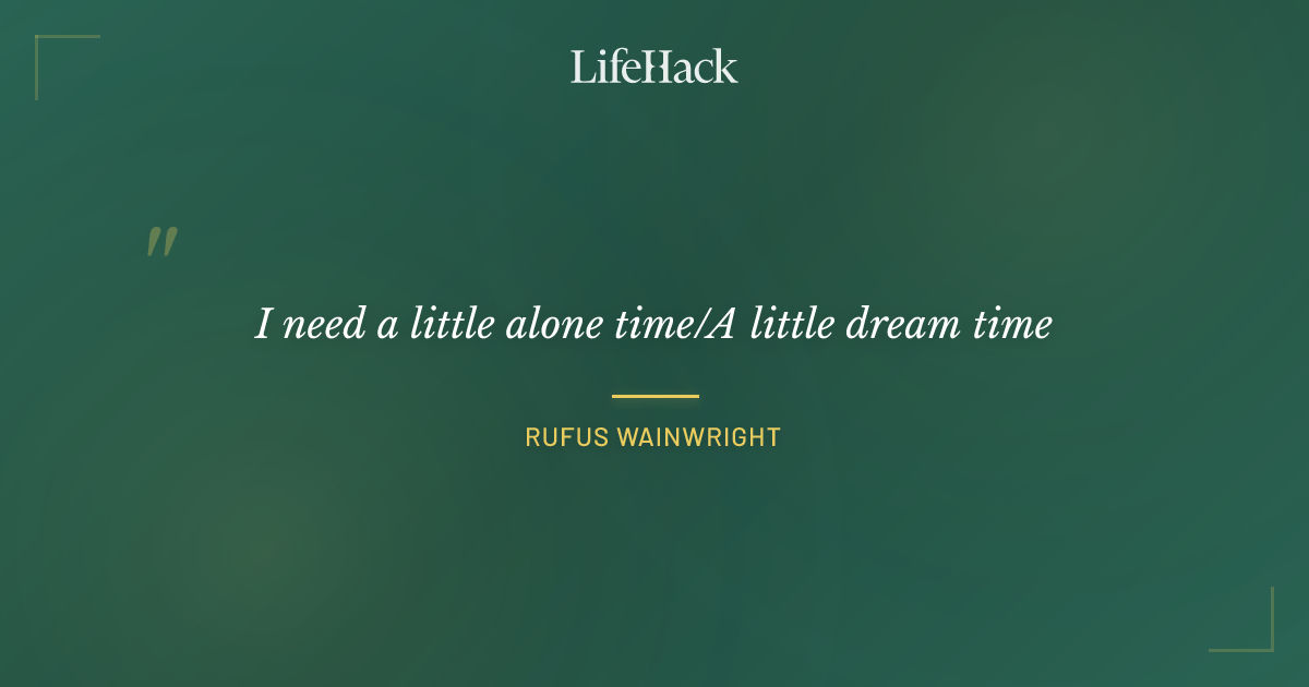 Quote by Rufus Wainwright