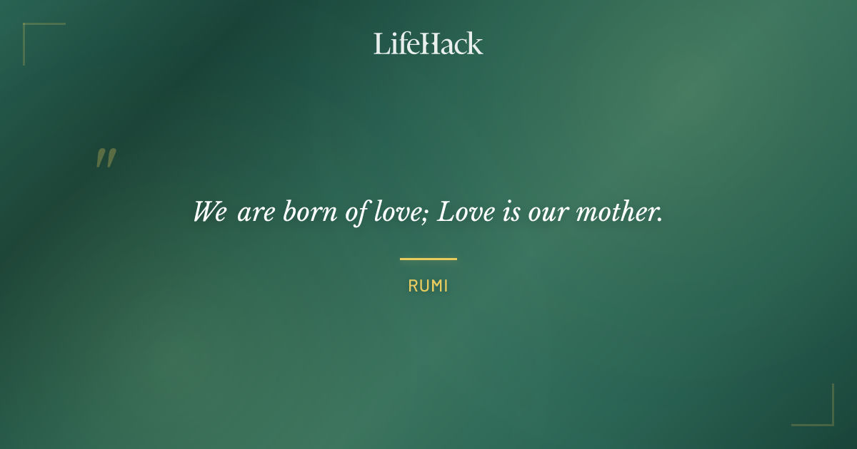Quote by Rumi