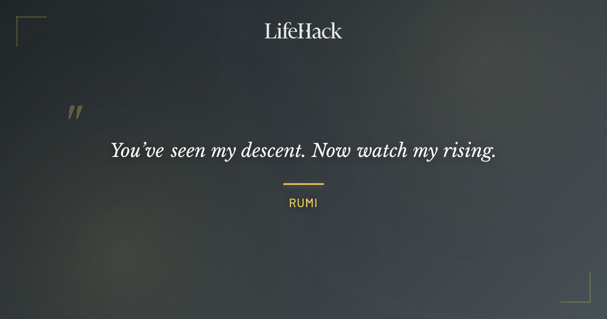 Quote by Rumi