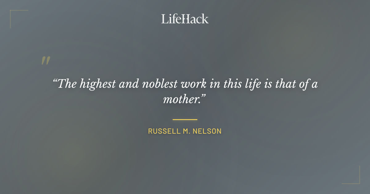 Quote by Russell M. Nelson