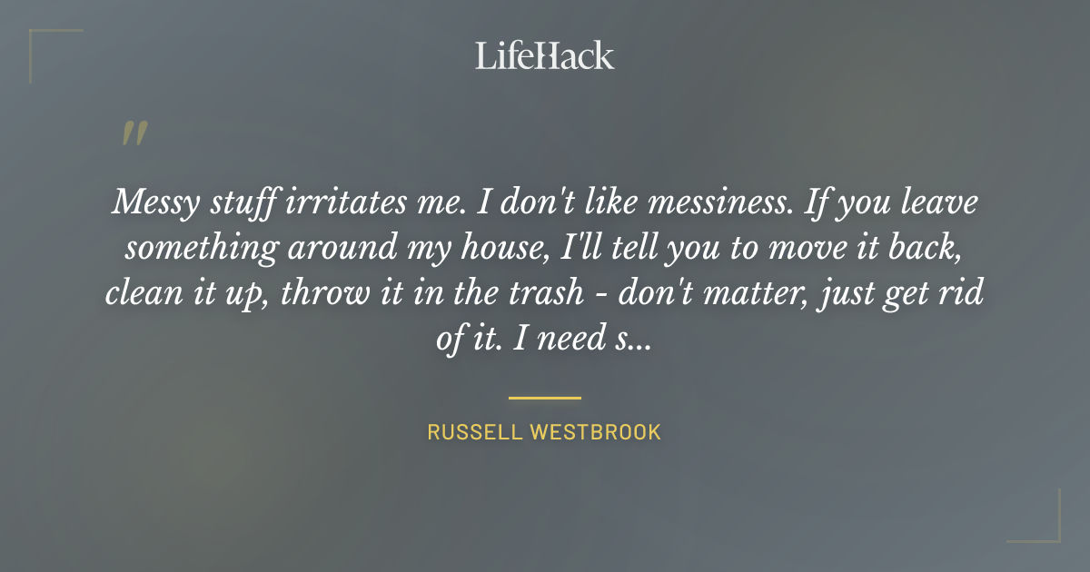 Quote by Russell Westbrook