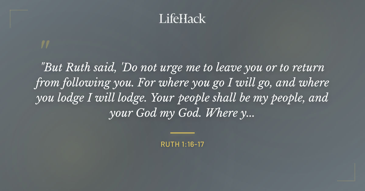 Quote by Ruth 1:16-17
