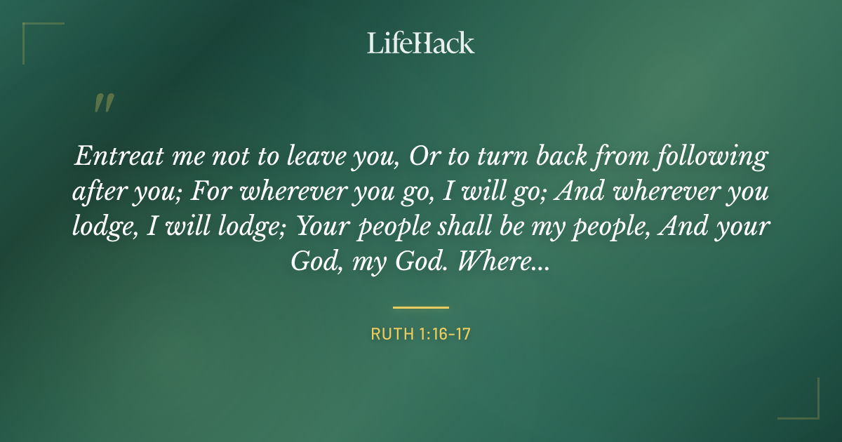 Quote by Ruth 1:16-17