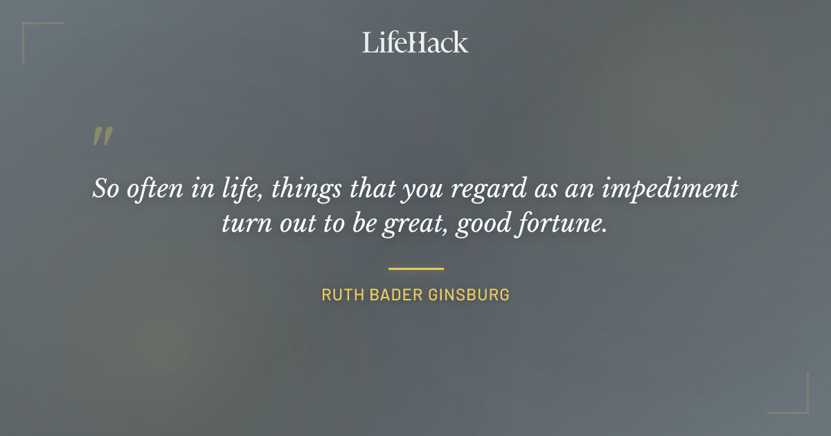 Quote by Ruth Bader Ginsburg