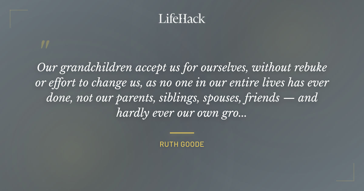 Quote by Ruth Goode
