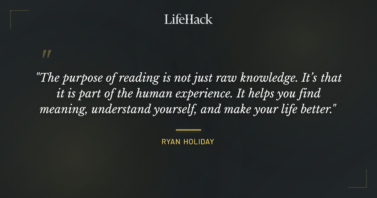 Quote by Ryan Holiday