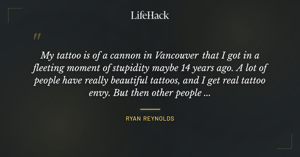Quote by Ryan Reynolds