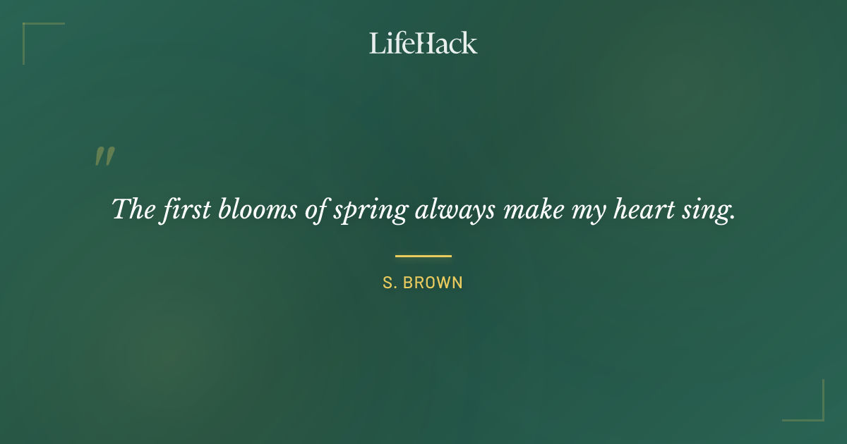 Quote by S. Brown