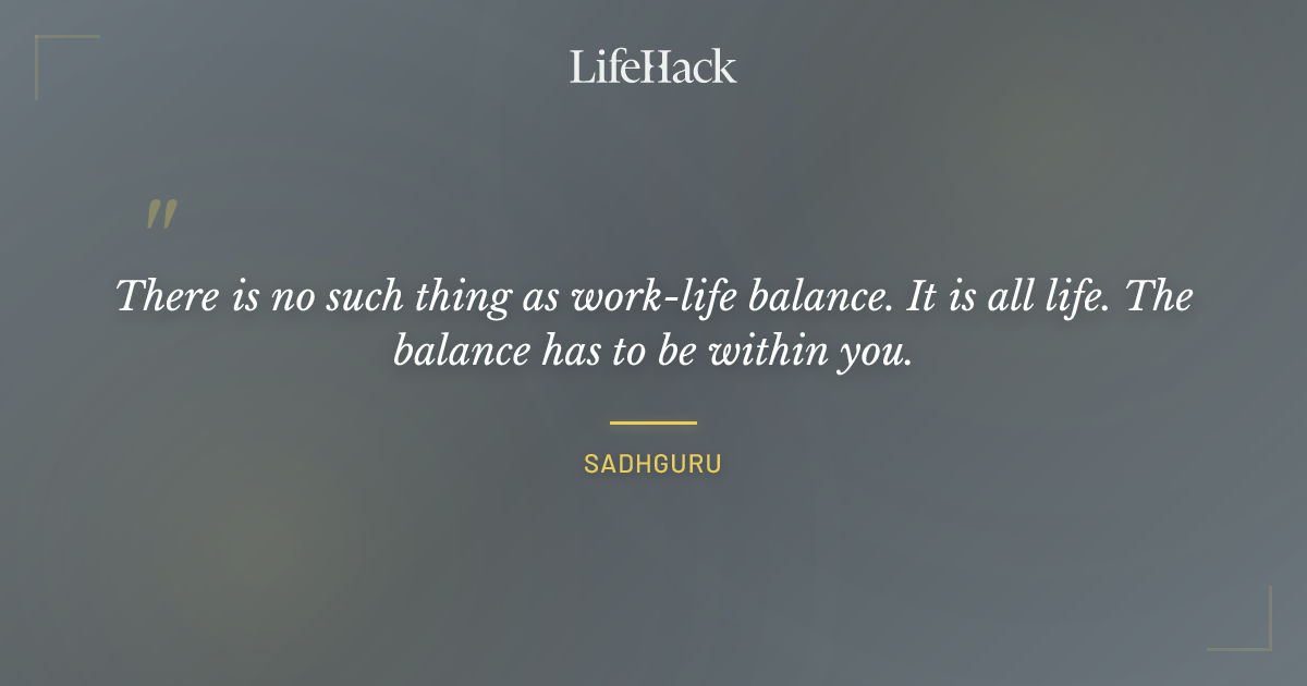 Quote by Sadhguru