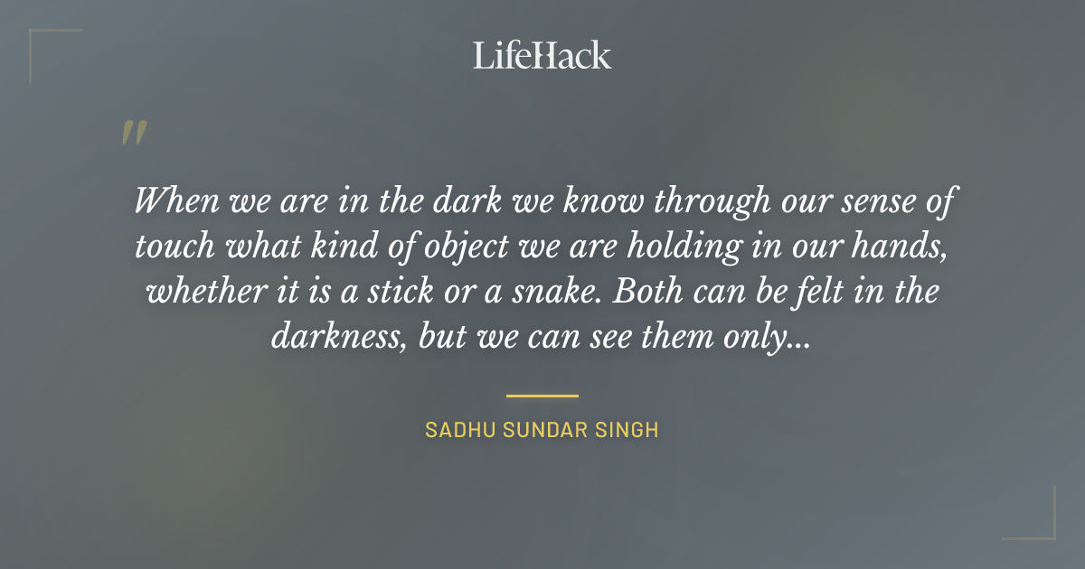 Quote by Sadhu Sundar Singh