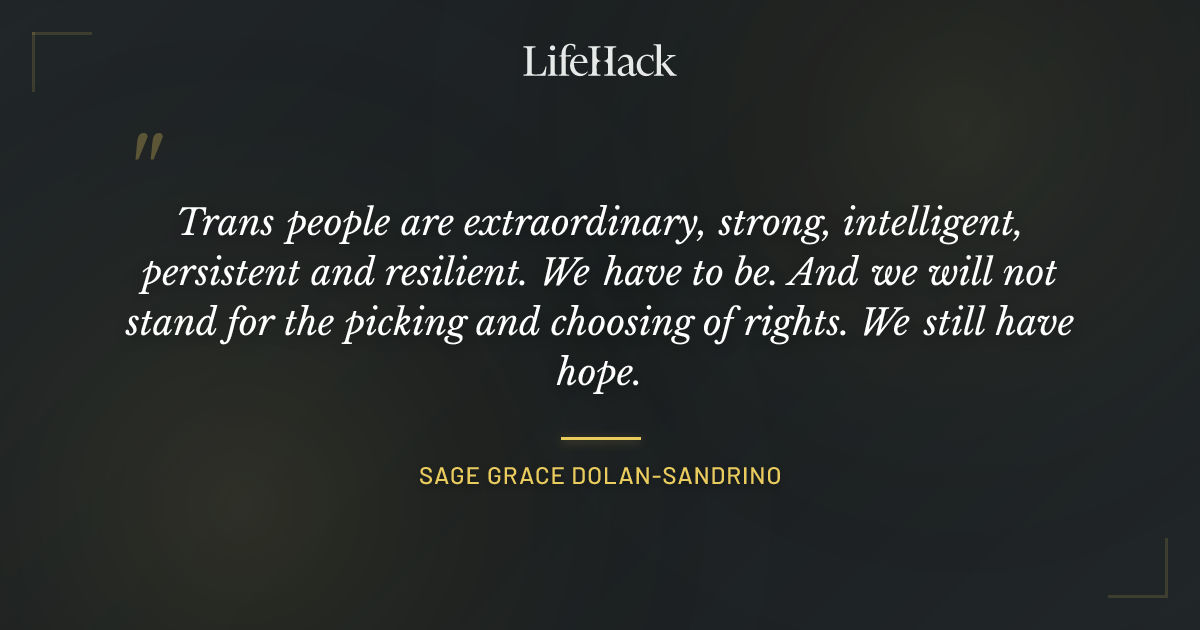 Quote by Sage Grace Dolan-Sandrino