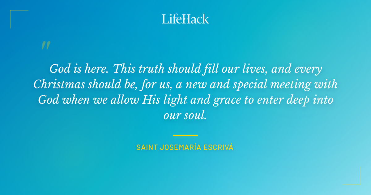 Quote by Saint Josemaría Escrivá