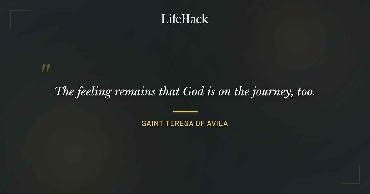 Quote by Saint Teresa of Avila