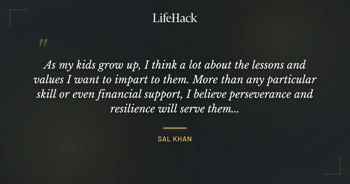 Quote by Sal Khan
