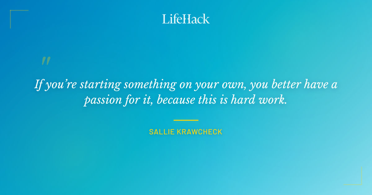 Quote by Sallie Krawcheck