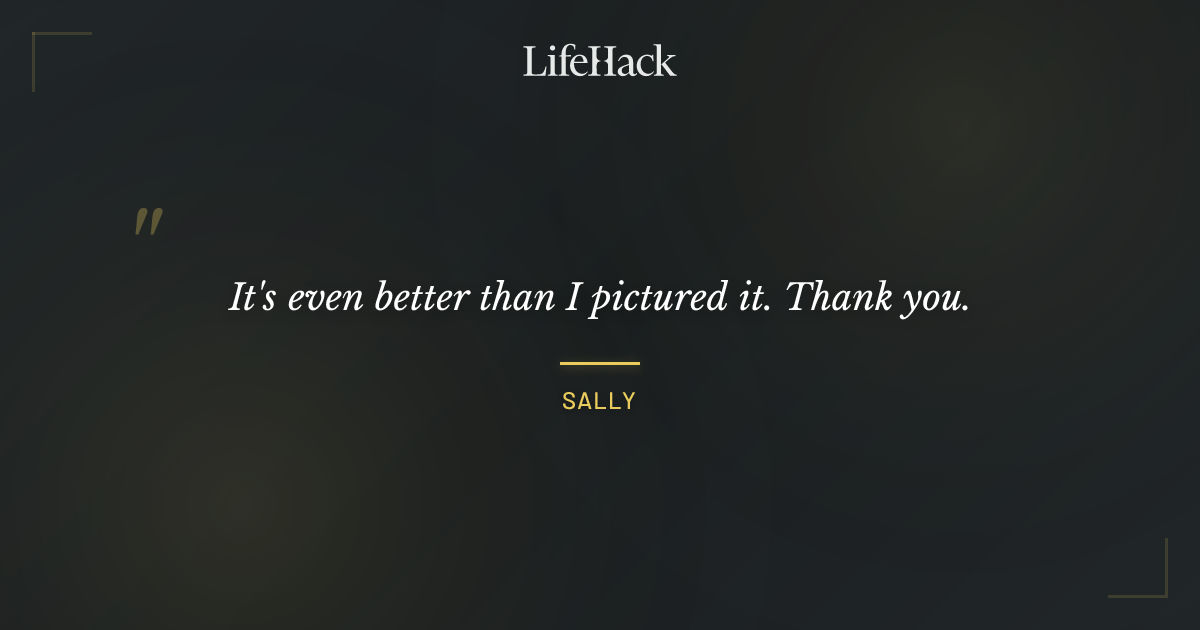 Quote by Sally