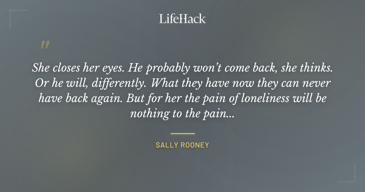 Quote by Sally Rooney