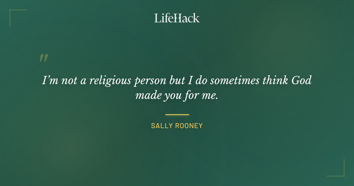 Quote by Sally Rooney