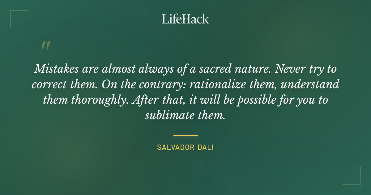 Quote by Salvador Dali