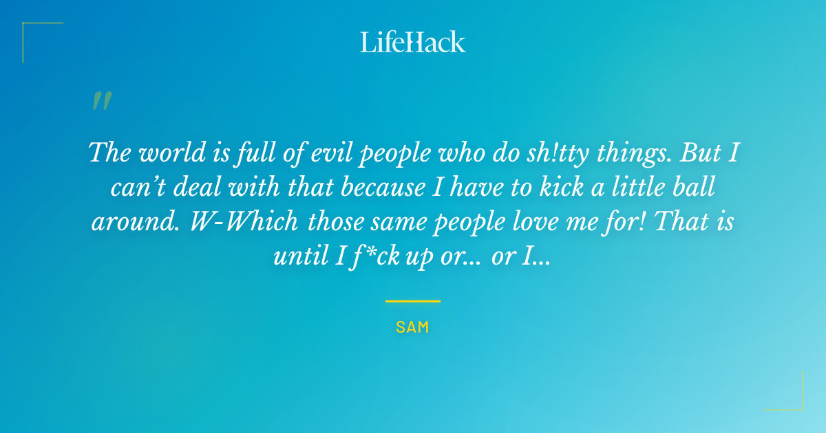 Quote by Sam