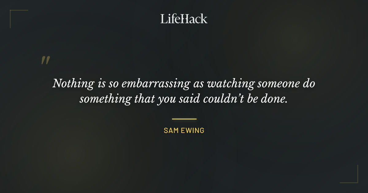 Quote by Sam Ewing