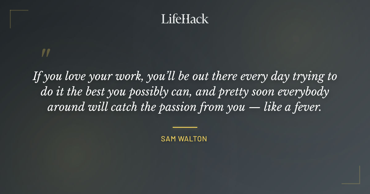 Quote by Sam Walton