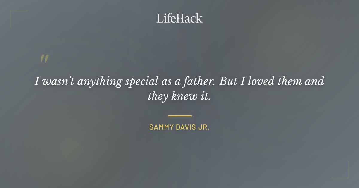 Quote by Sammy Davis Jr.