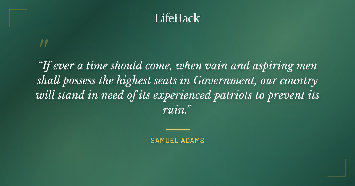 Quote by Samuel Adams