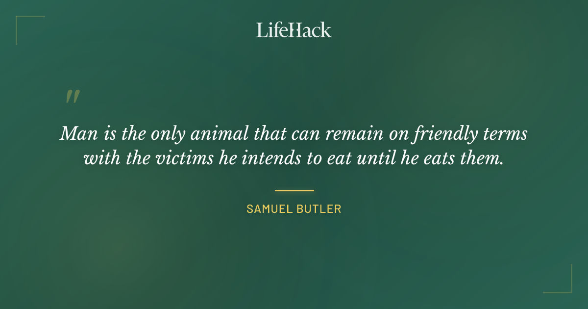 Quote by Samuel Butler