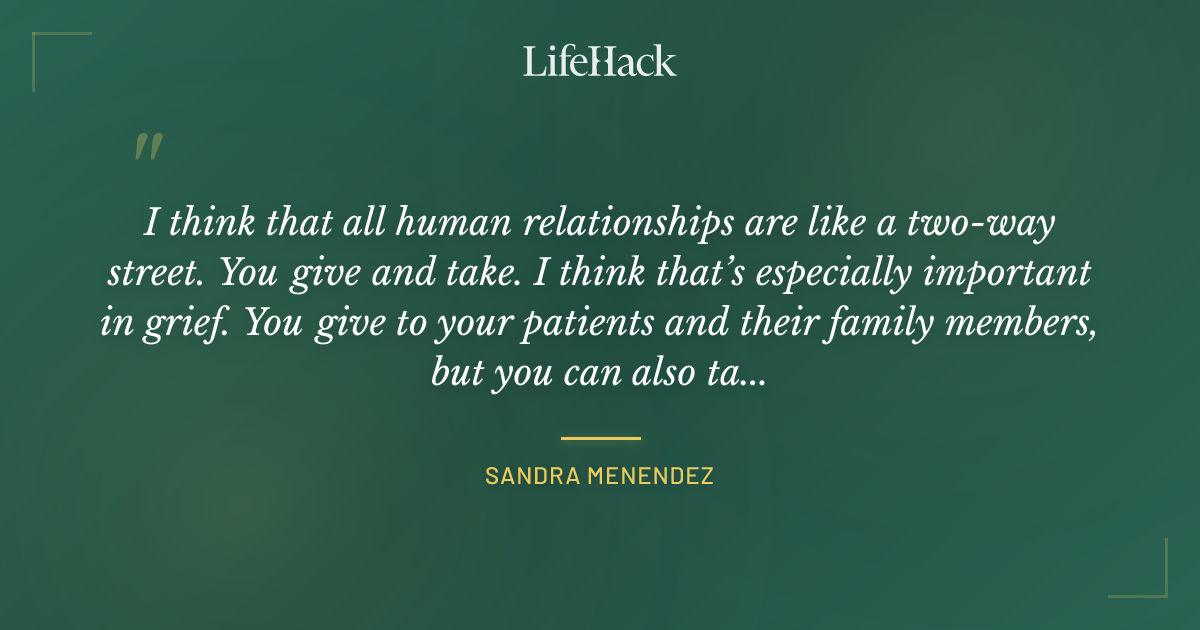 Quote by Sandra Menendez