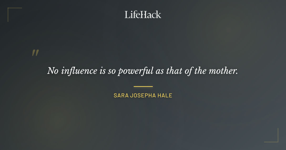 Quote by Sara Josepha Hale