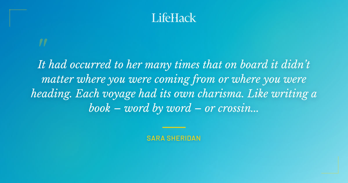 Quote by Sara Sheridan