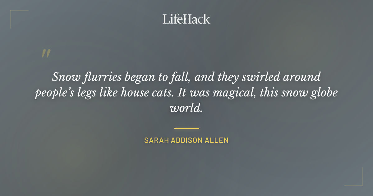 Quote by Sarah Addison Allen
