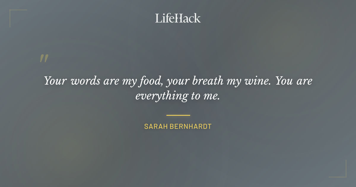 Quote by Sarah Bernhardt