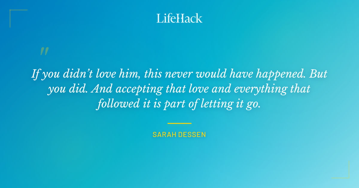 Quote by Sarah Dessen