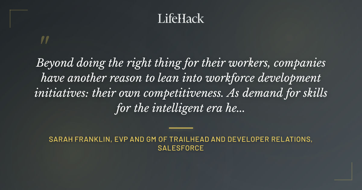 Quote by Sarah Franklin, EVP and GM of Trailhead and Developer Relations, Salesforce