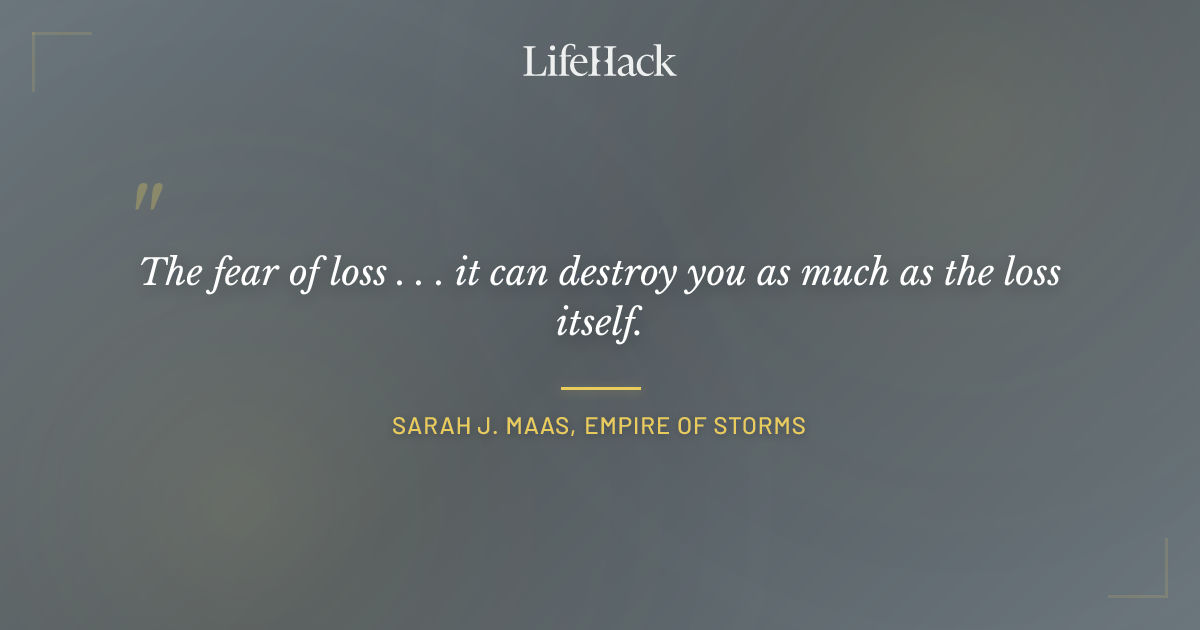 Quote by Sarah J. Maas, Empire of Storms