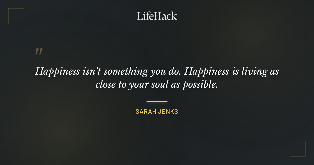Quote by Sarah Jenks
