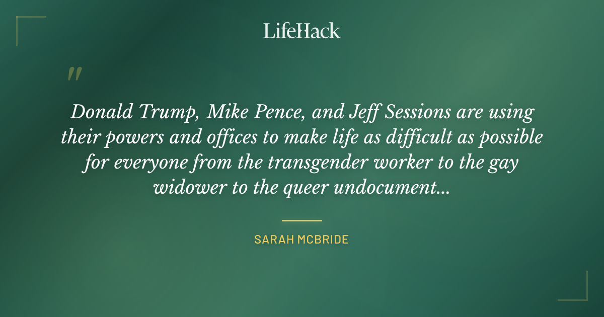 Quote by Sarah McBride