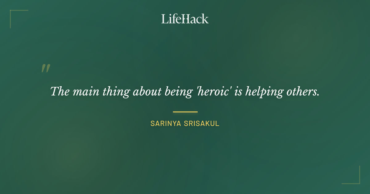 Quote by Sarinya Srisakul