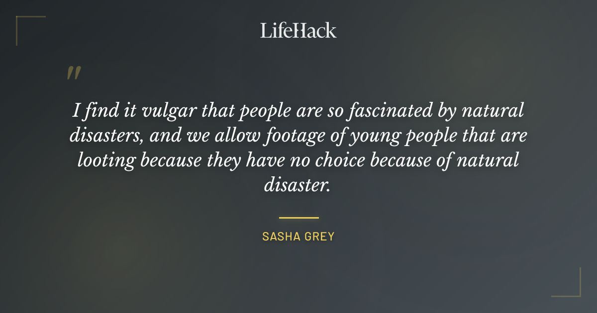 Quote by Sasha Grey
