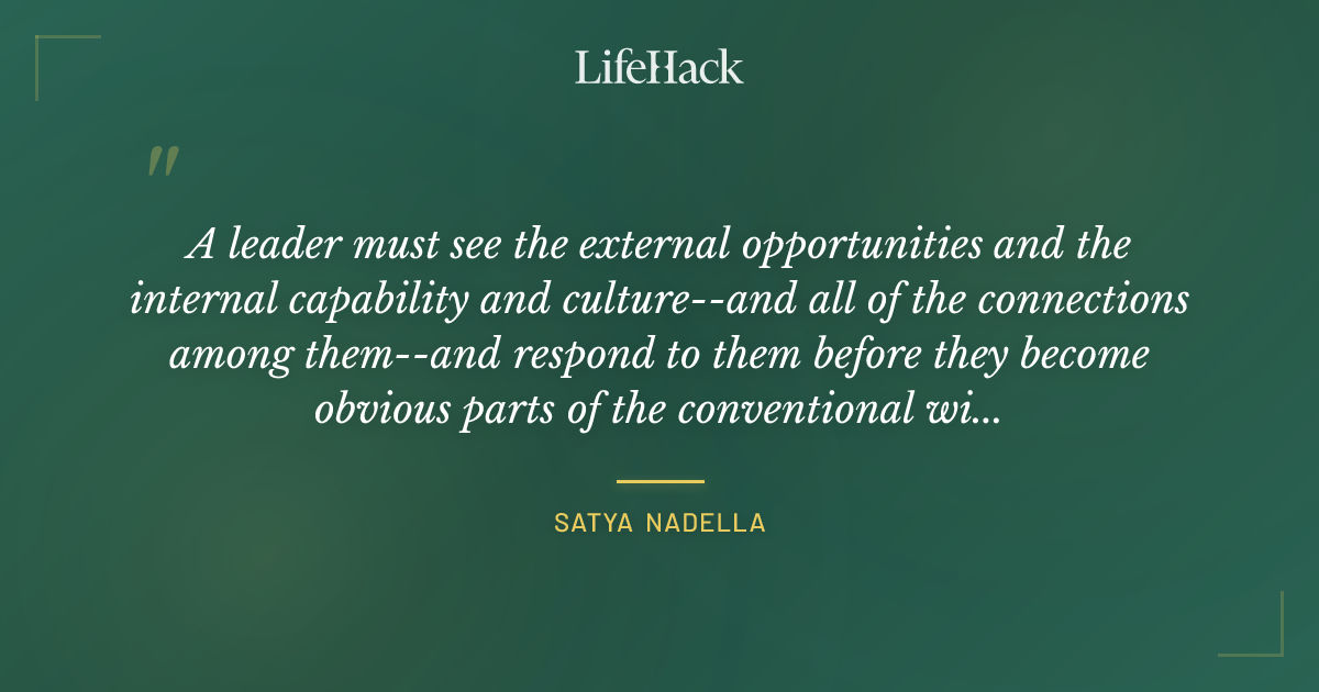 Quote by Satya Nadella