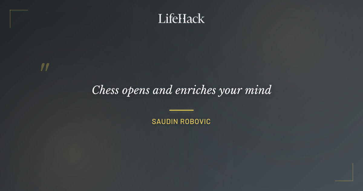 Quote by Saudin Robovic